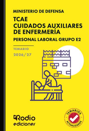 TCAE Cuidados Auxiliares de Enfermería. Personal Laboral Grupo E2. Ministerio de Defensa. TEMARIO. 2026/27