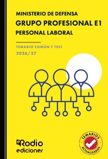 GRUPO PROFESIONAL E1. Personal Laboral. Ministerio de Defensa. TEMARIO COMÚN Y TEST. 2026/27