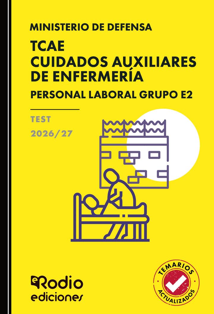 TCAE Cuidados Auxiliares de Enfermería. Personal Laboral Grupo E2. Ministerio de Defensa. TEST. 2026/27