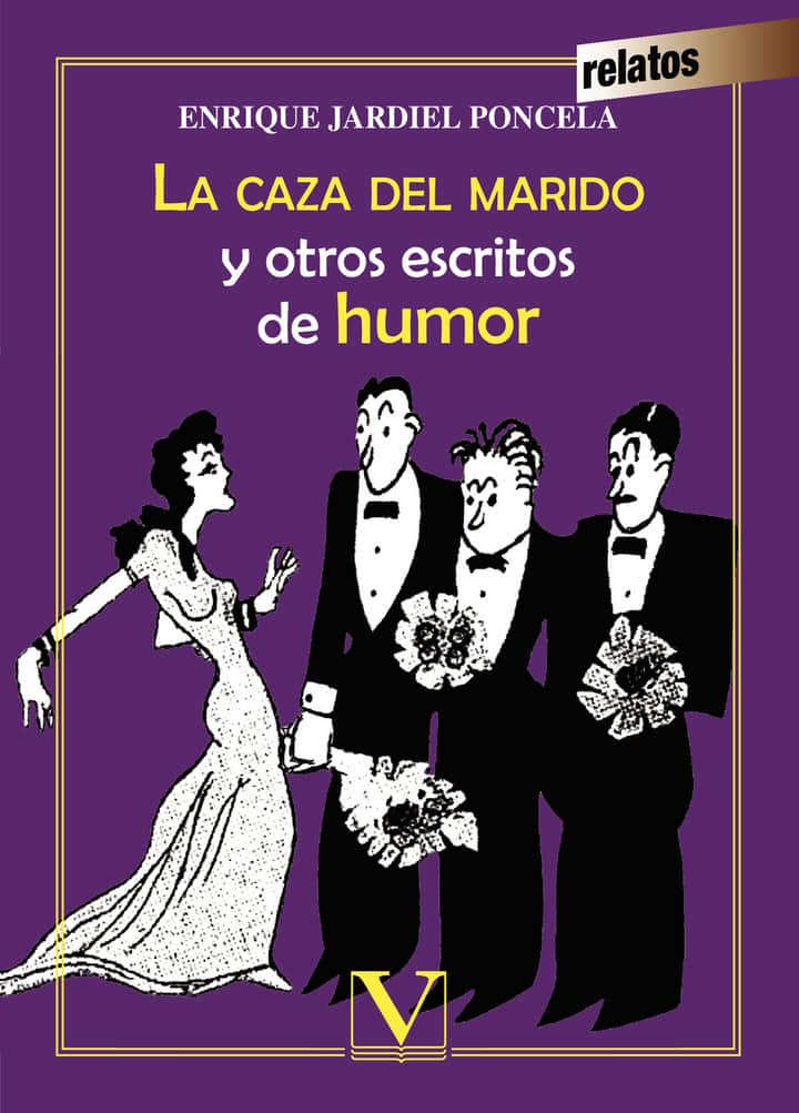 La caza del marido y otros escritos de humor
