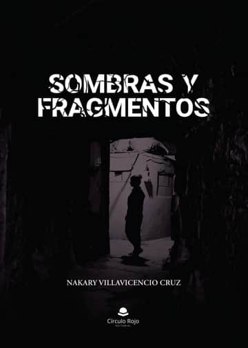 Sombras y fragmentos