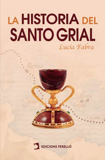 La historia del Santo Grial