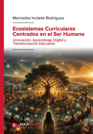 Ecosistemas Curriculares Centrados en el Ser Humano