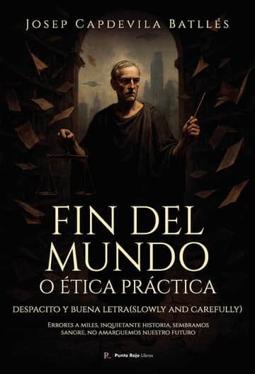 Fin del mundo o ética práctica: Despacito y buena letra (easy does it)