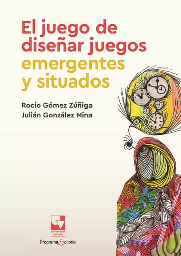 El juego de diseñar juegos emergentes y situados