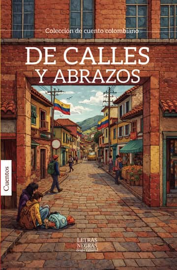 De calles y abrazos