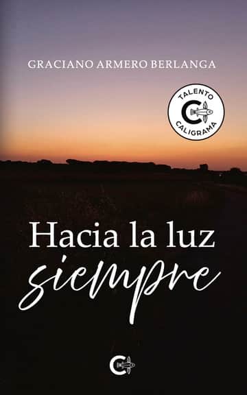 Hacia la luz siempre