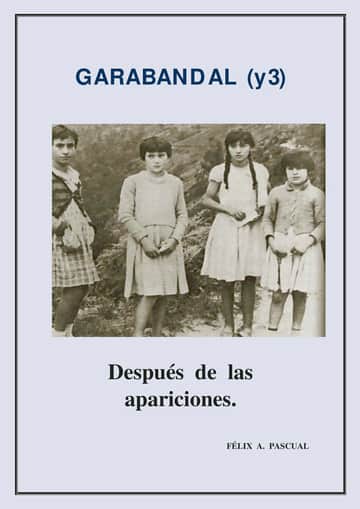 Garabandal (3), después de las apariciones