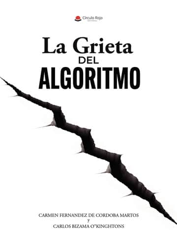 LA GRIETA DEL ALGORITMO