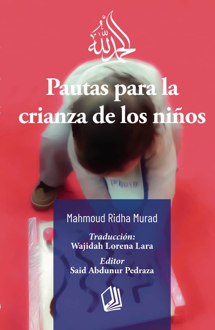 Pautas para la crianza de los niños
