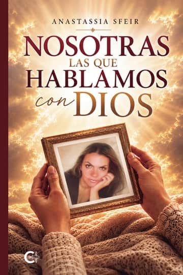 Nosotras las que hablamos con Dios