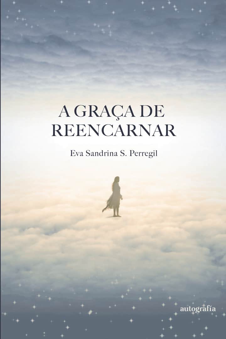 A graça de reencarnar