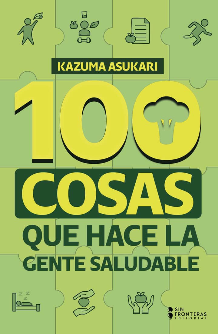 100 cosas que hace la gente saludable