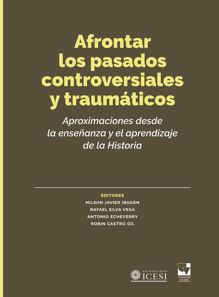 Afrontar los pasados controversiales y traumáticos