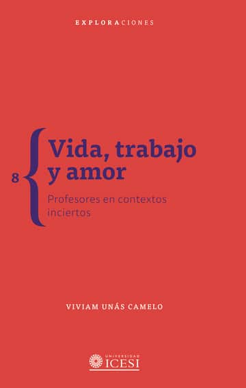 Vida, trabajo y amor