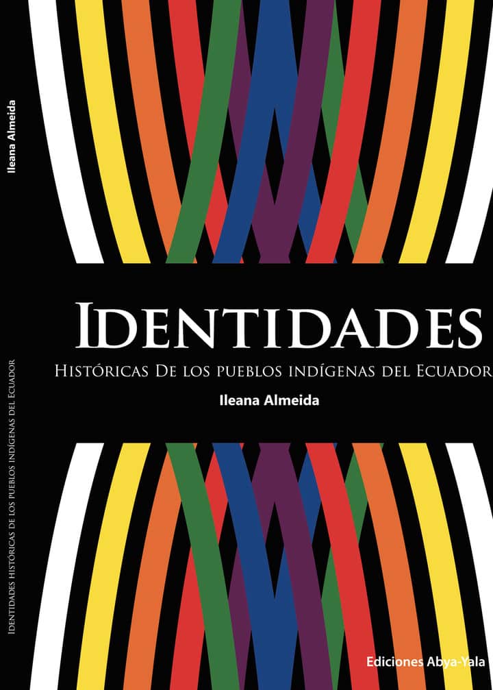 Identidades Históricas de los pueblos Indigenas del Ecuador