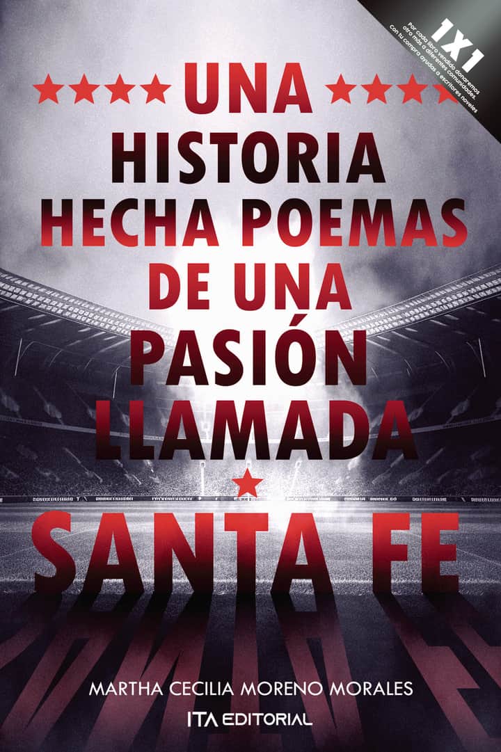 Una historia hecha poemas de una pasión llamada Santa Fe