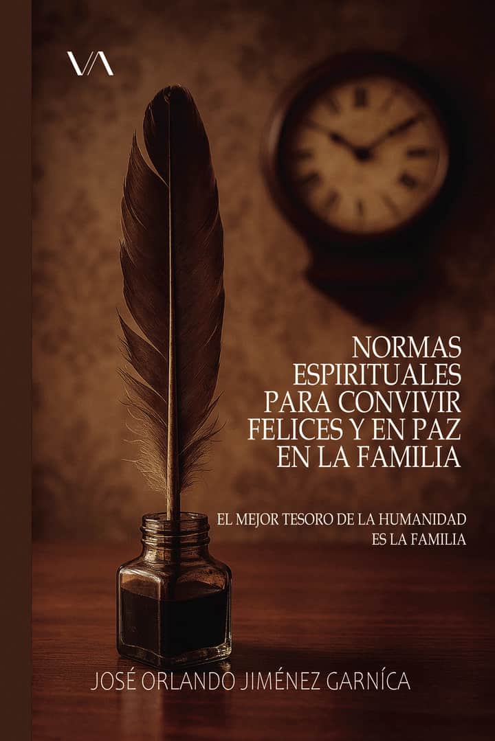 NORMAS ESPIRITUALES PARA CONVIVIR FELICES Y EN PAZ EN LA FAMILIA