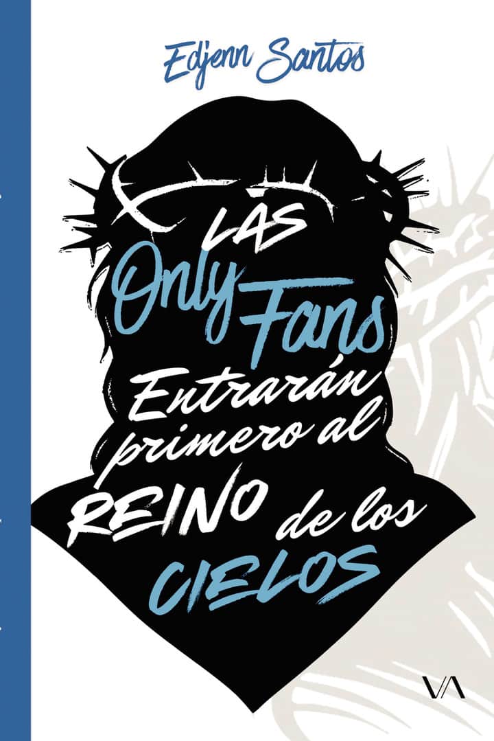 Las OnlyFans entrarán primero al reino de los cielos