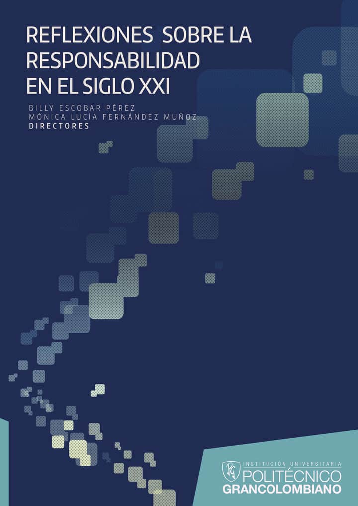 Reflexiones sobre la responsabilidad en el siglo XXI