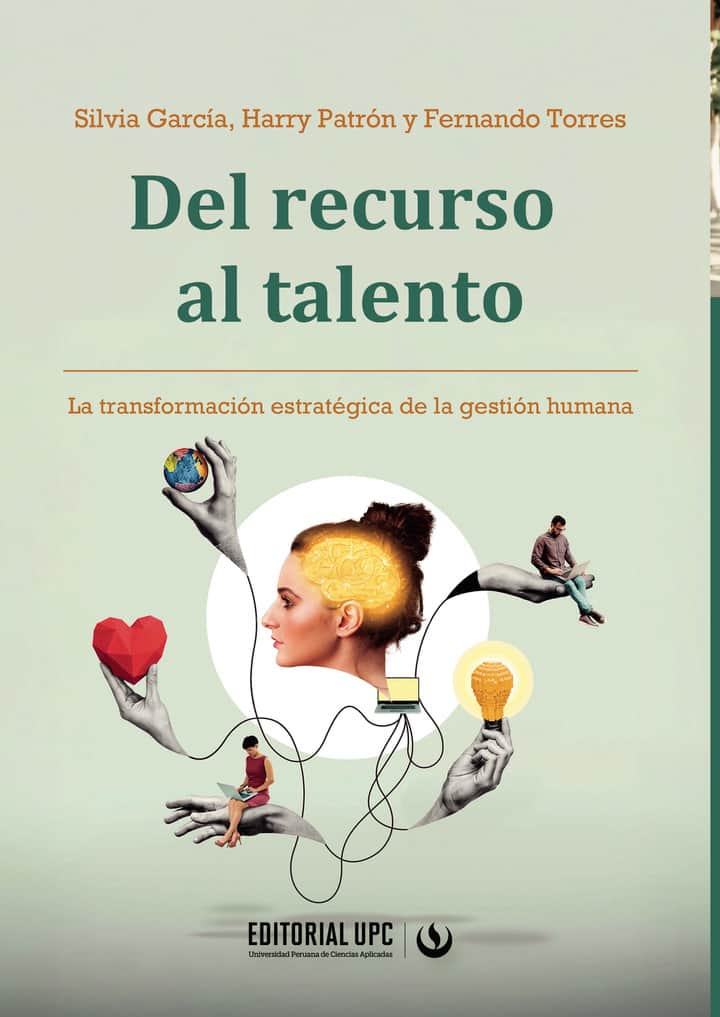 Del recurso al talento: La transformación estratégica de la gestión humana