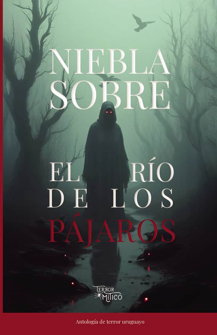Niebla sobre el río de los pájaros