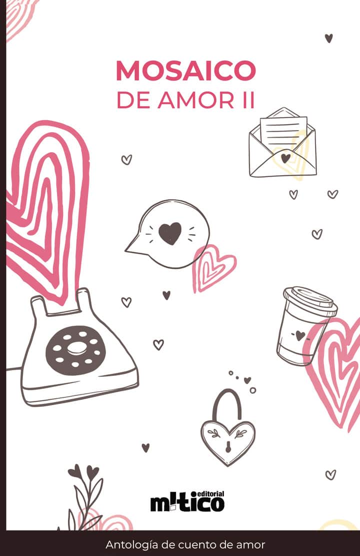 Mosaico de amor. Tomo II