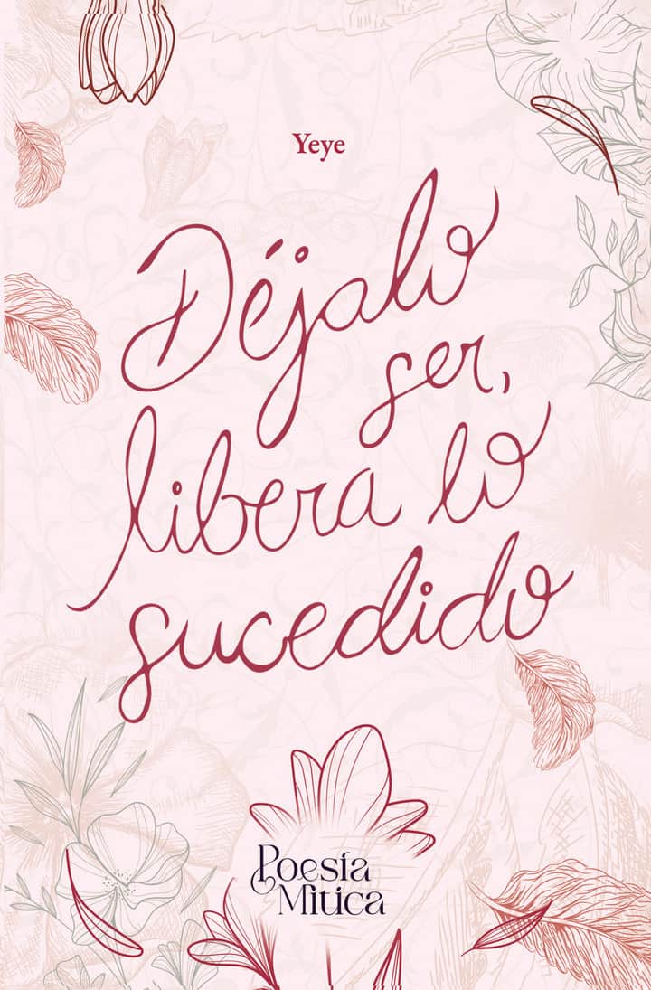 Déjalo ser, libera lo sucedido