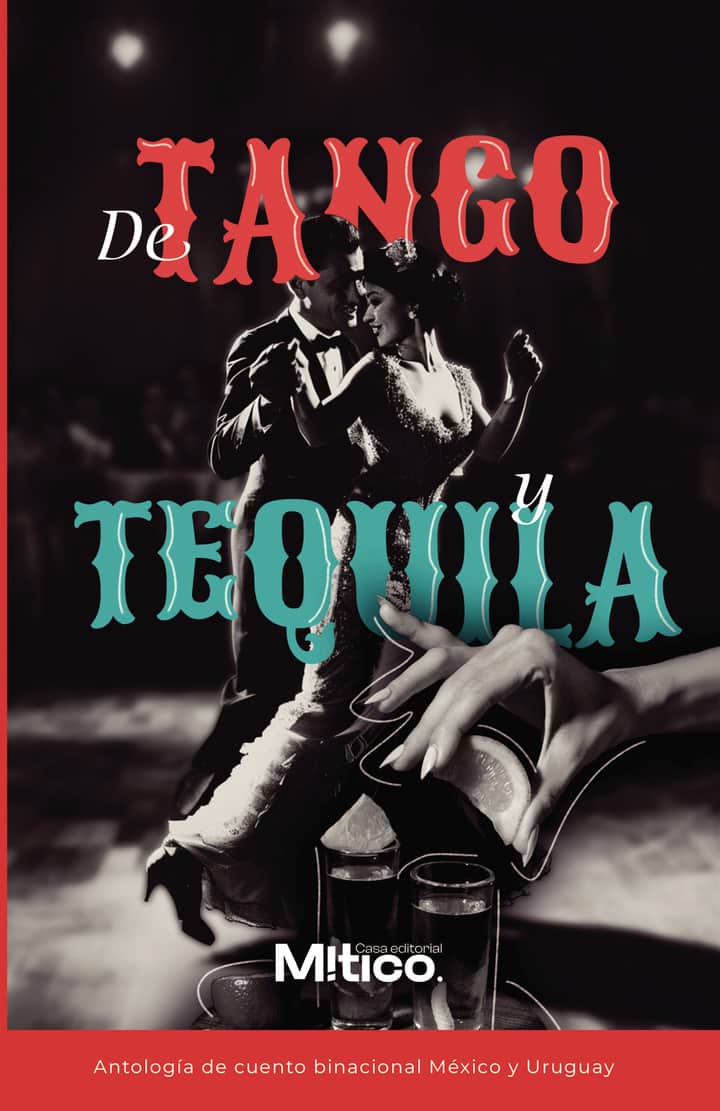 De tango y tequila