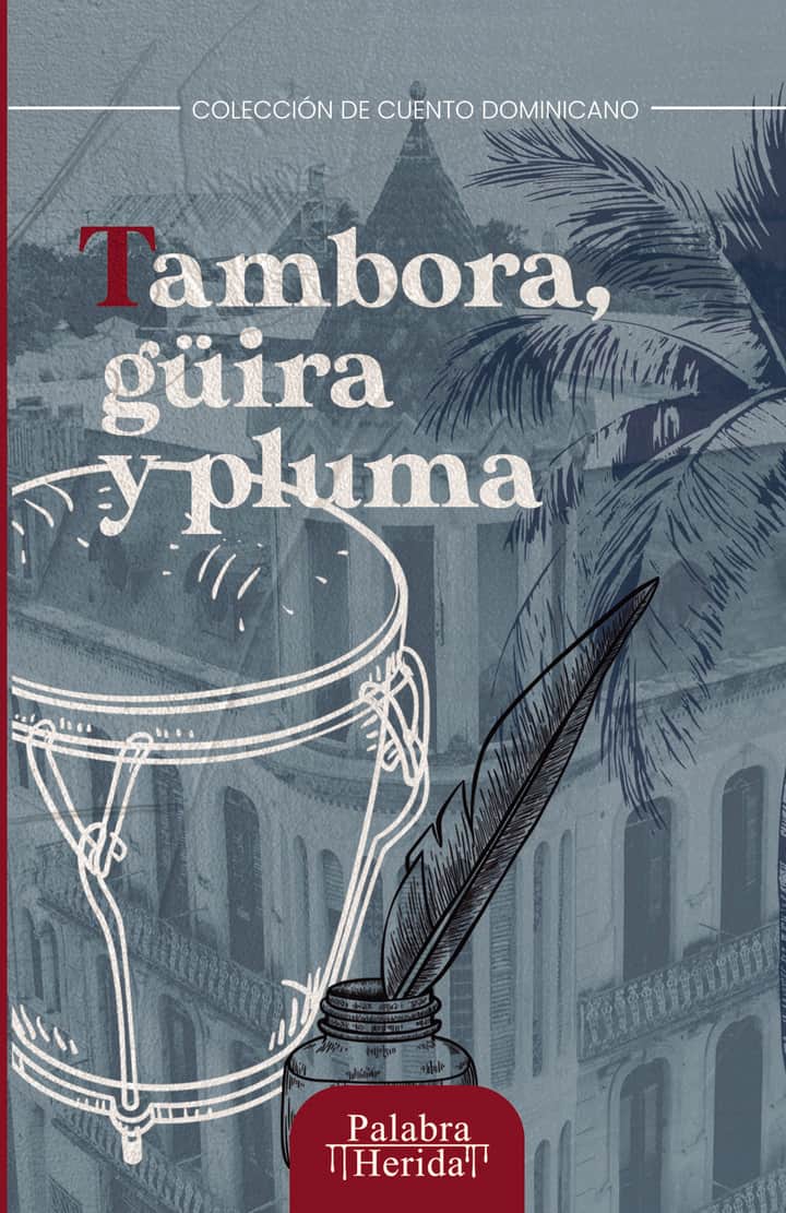 Tambora, güira y pluma