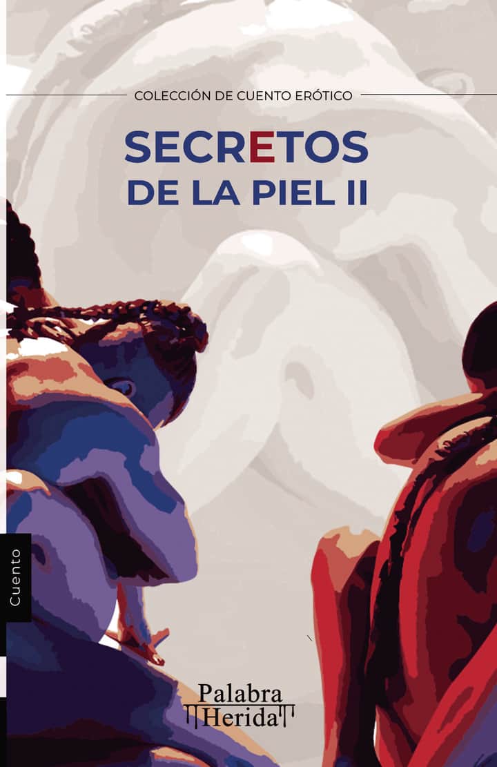 Secretos de la piel. Tomo II