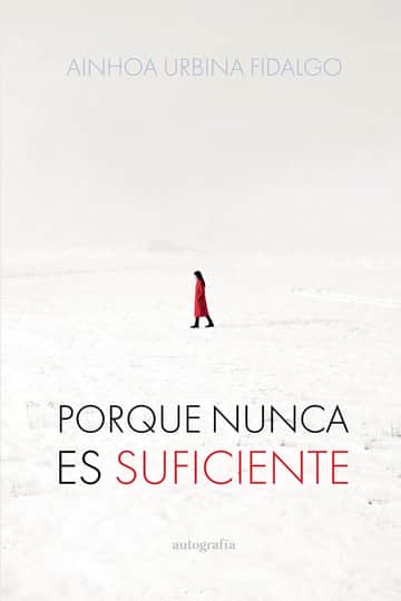 Porque nunca es suficiente