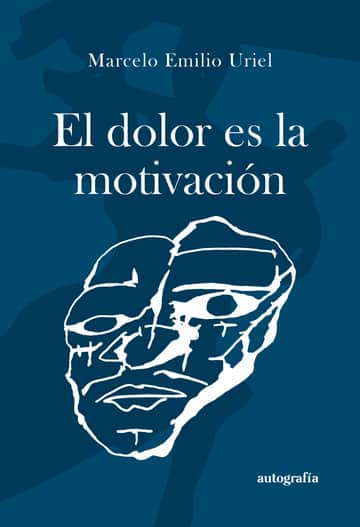 El dolor es la motivación