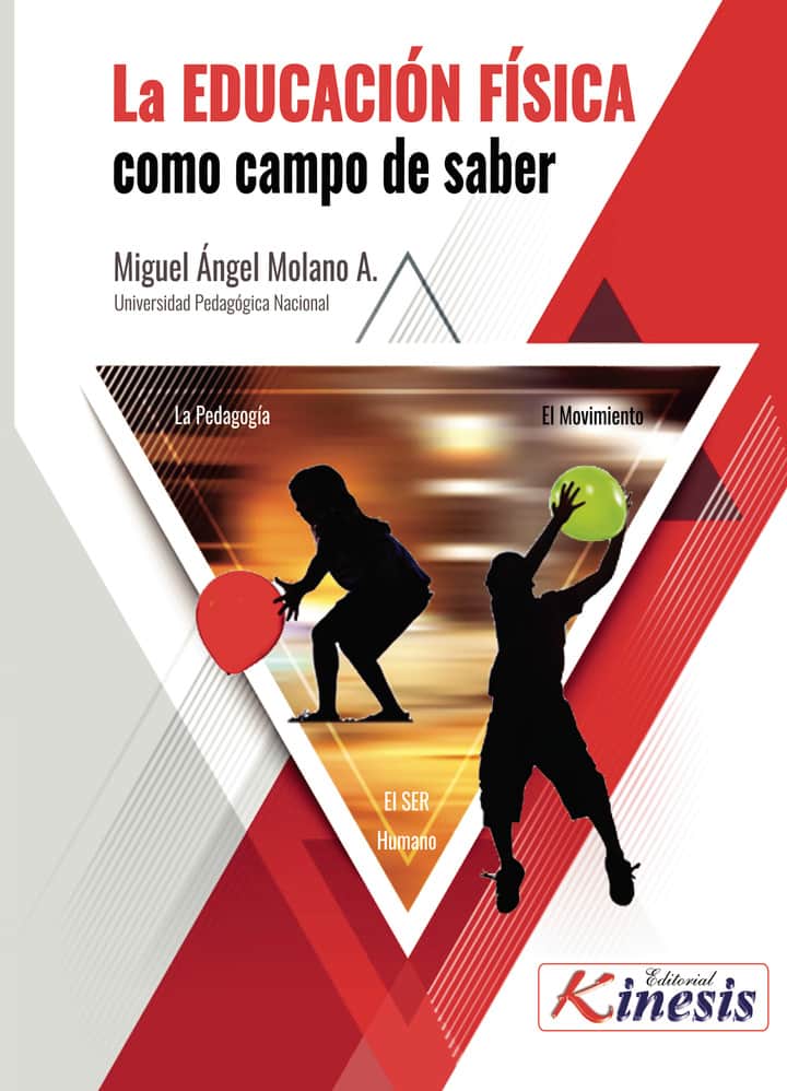 LA EDUCACIÓN FÍSICA COMO CAMPO DEL SABER