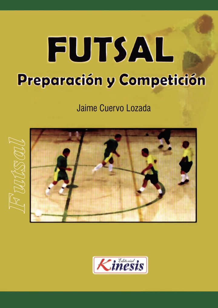Futsal. Preparación y competición