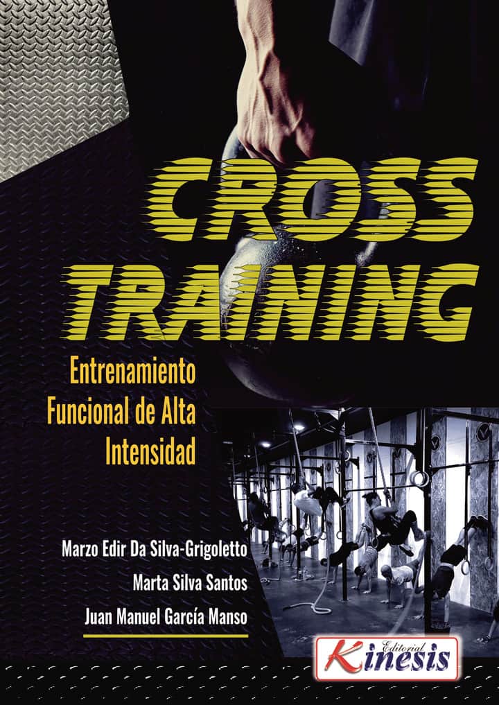 Cross Training. Entrenamiento funcional de alta intensidad