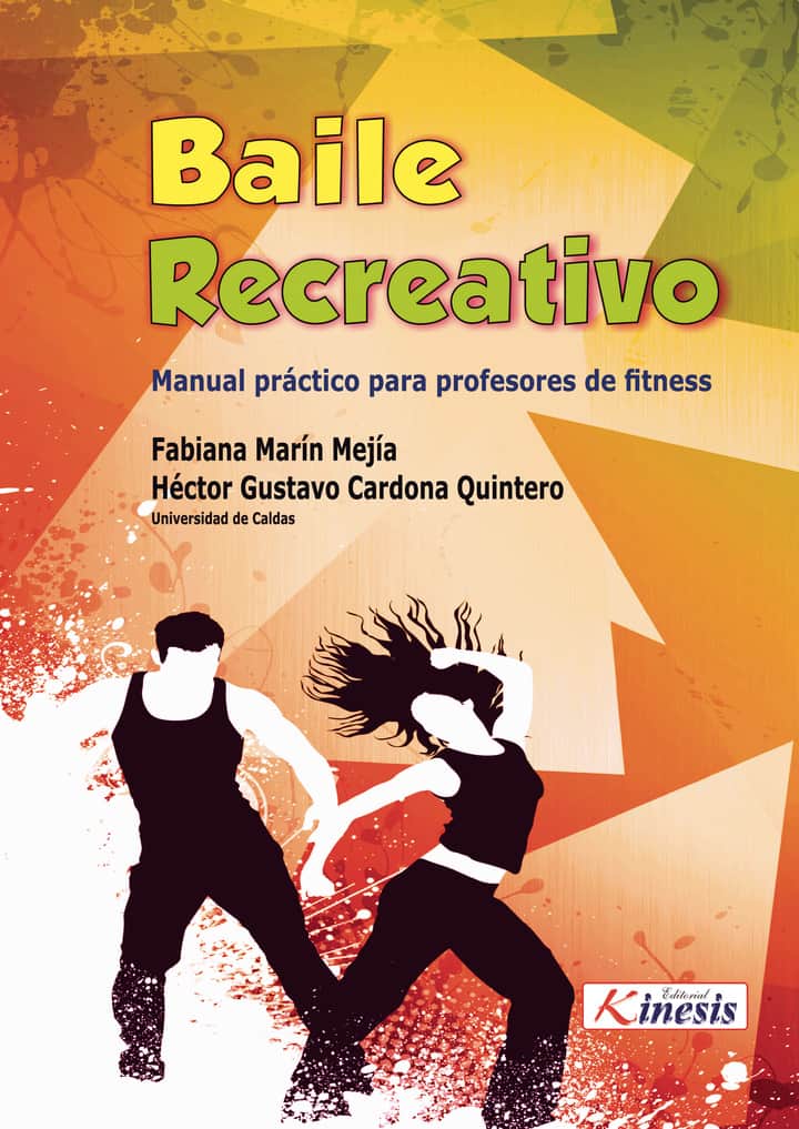 Baile recreativo. Manual práctico para profesores de fitness