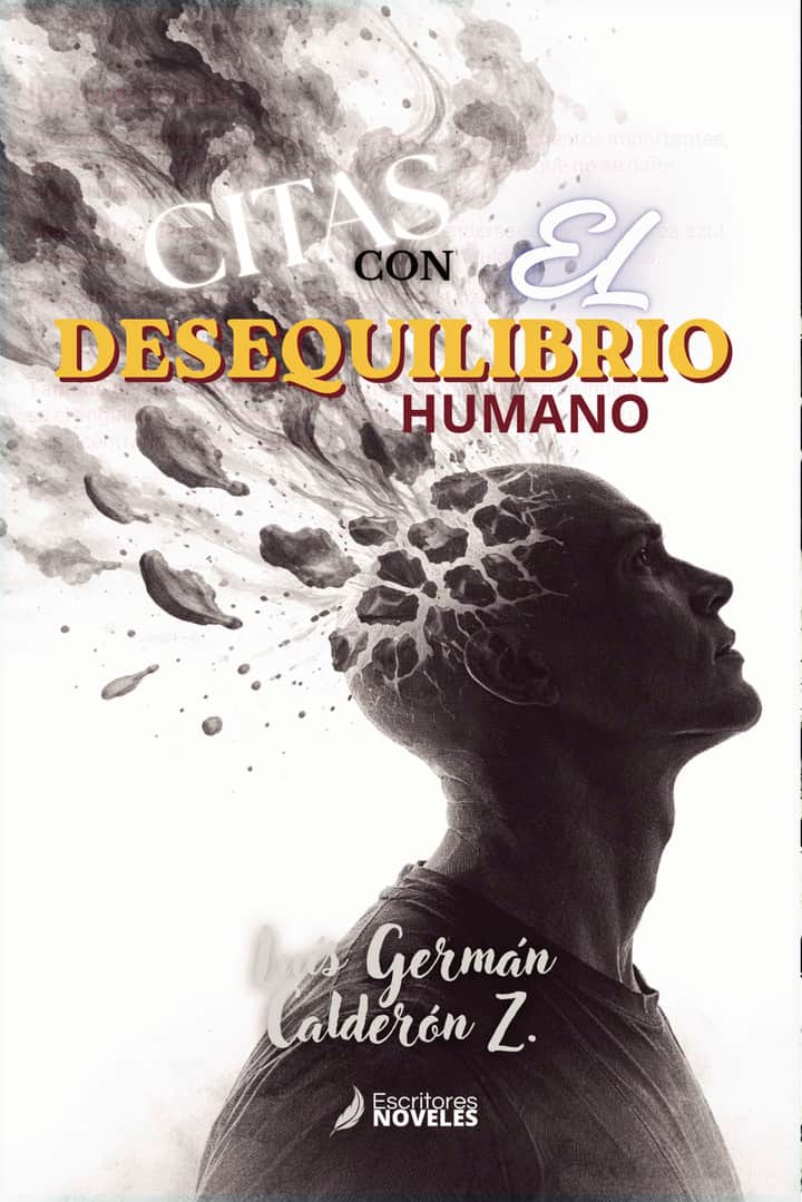 CITAS CON EL DESEQUILIBRIO HUMANO