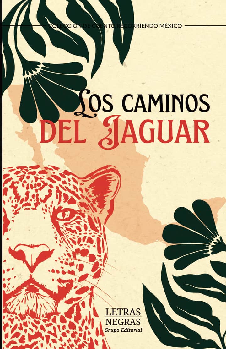 Los caminos del jaguar