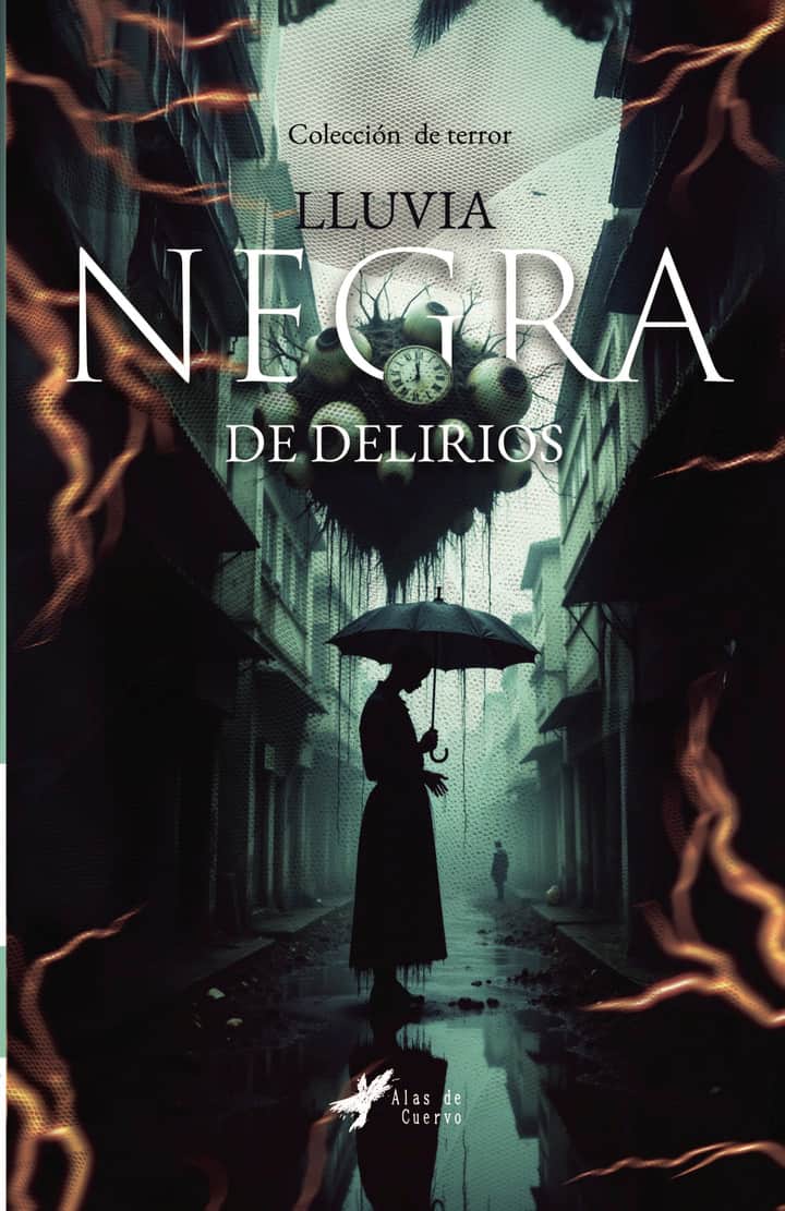 Lluvia negra de delirios