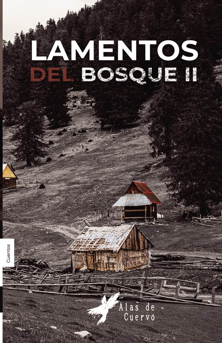 Lamentos del bosque. Tomo 2