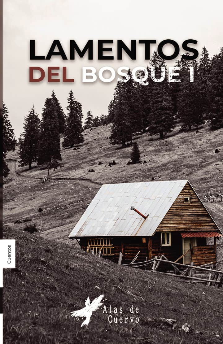 Lamentos del bosque. Tomo 1
