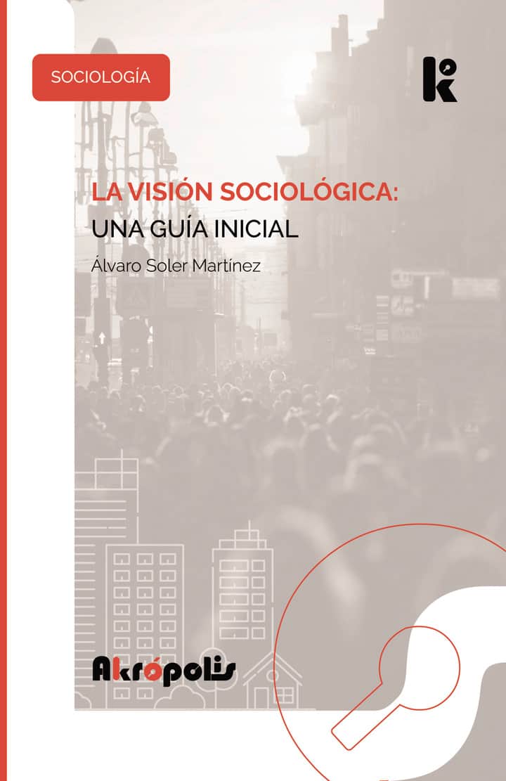 La visión sociológica: una guía inicial