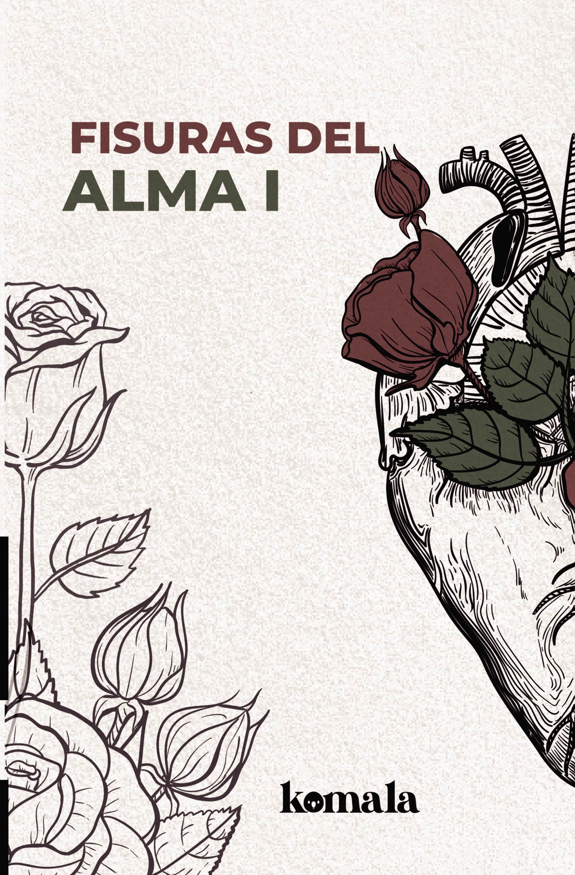 Fisuras del alma. Tomo I