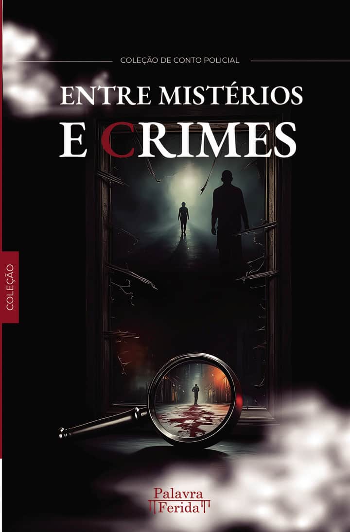 Entre mistérios e crimes