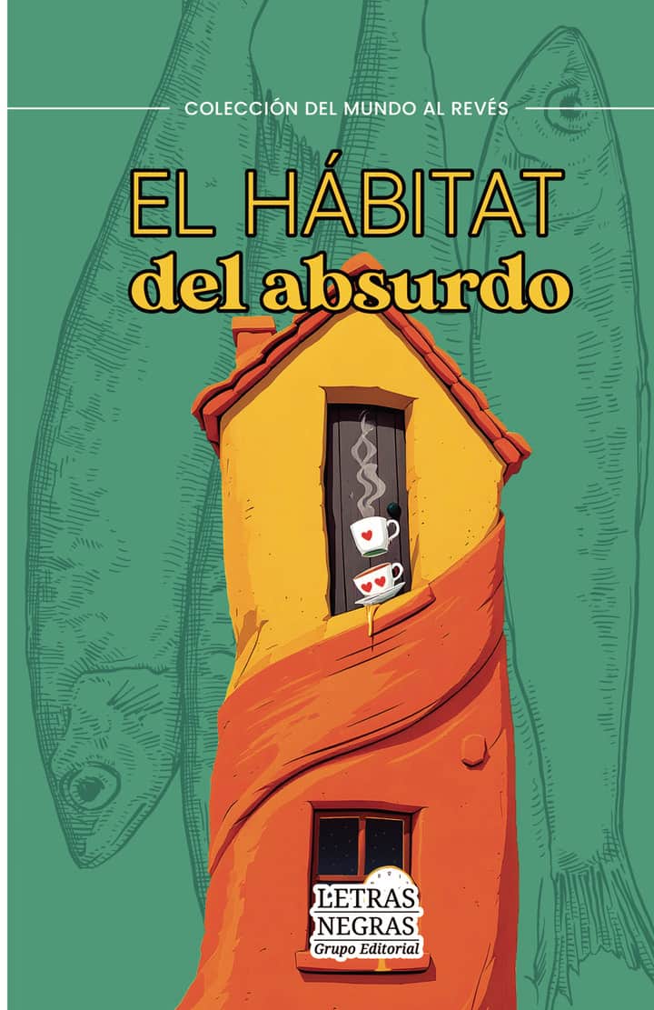 El hábitat del absurdo