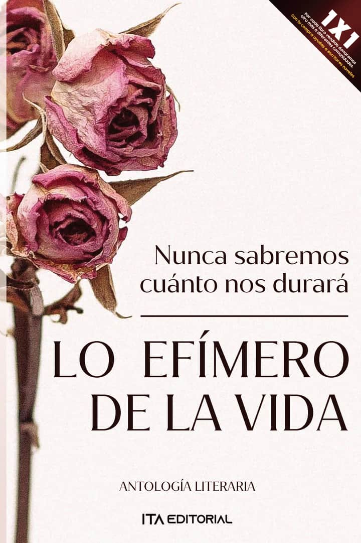 Lo efímero de la vida