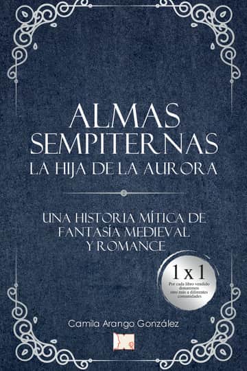 Almas sempiternas. La hija de la aurora.