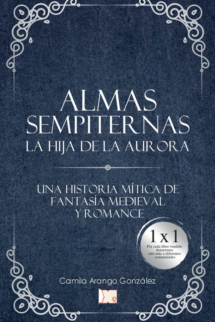 Almas sempiternas. La hija de la aurora.
