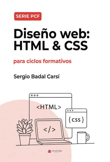 Diseño web: HTML & CSS para ciclos formativos